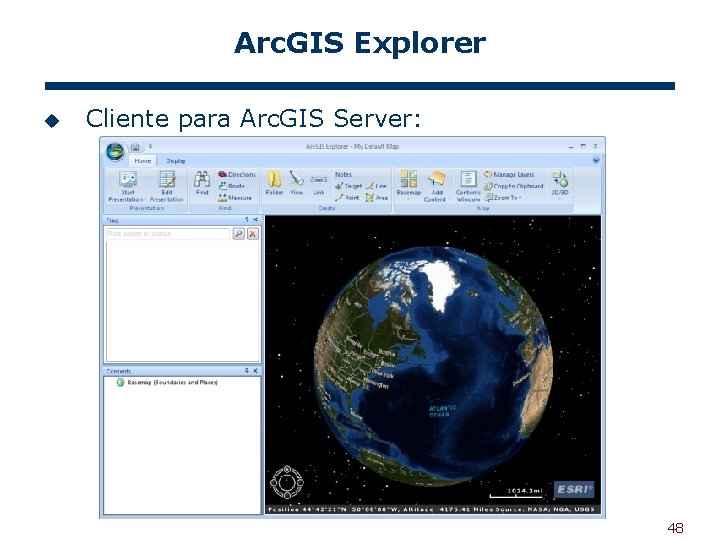 Arc. GIS Explorer u Cliente para Arc. GIS Server: 48 