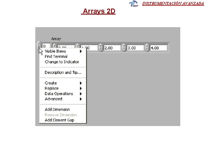 INSTRUMENTACIÓN AVANZADA Arrays 2 D 