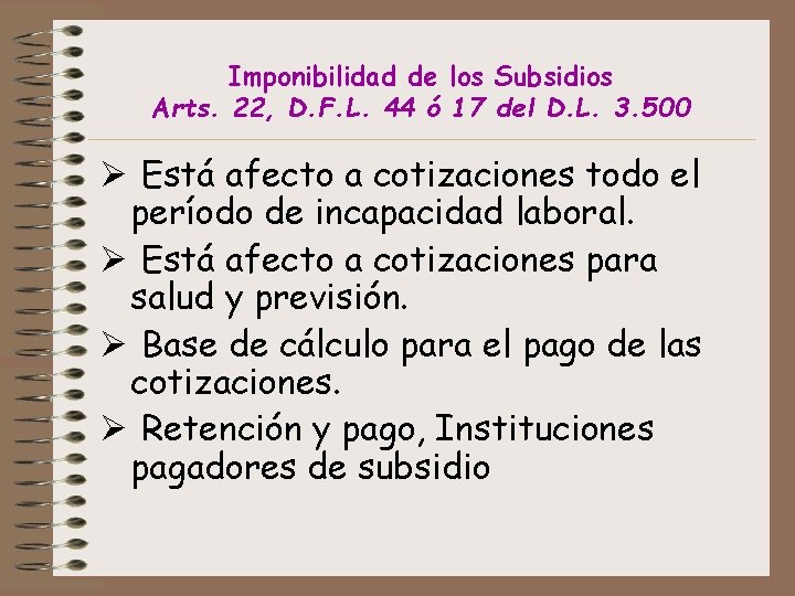Imponibilidad de los Subsidios Arts. 22, D. F. L. 44 ó 17 del D.