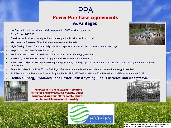 STRATEGIC ACTIONS PLAN PPA Power Purchase Agreements Advantages ü No Capital Cost to install