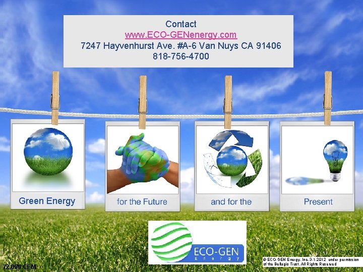 STRATEGIC ACTIONS PLAN Contact www. ECO-GENenergy. com 7247 Hayvenhurst Ave. #A-6 Van Nuys CA