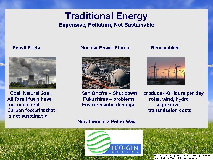 Traditional Energy STRATEGIC ACTIONS PLAN Expensive, Pollution, Not Sustainable Fossil Fuels Nuclear Power Plants
