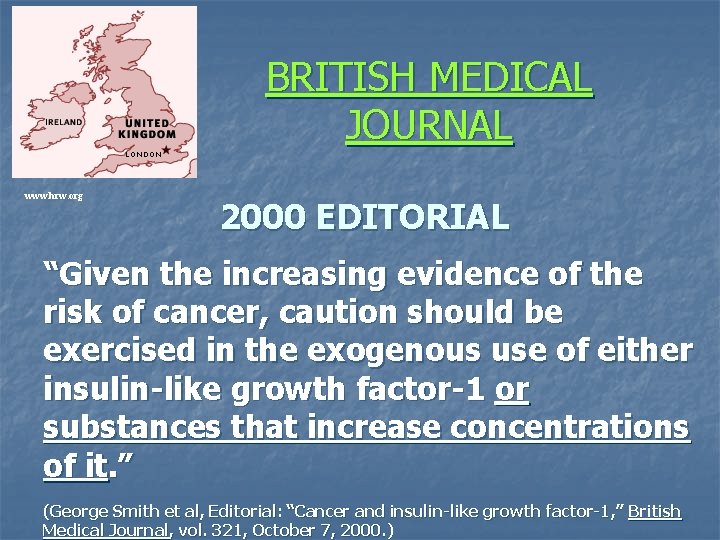 BRITISH MEDICAL JOURNAL www. hrw. org 2000 EDITORIAL “Given the increasing evidence of the