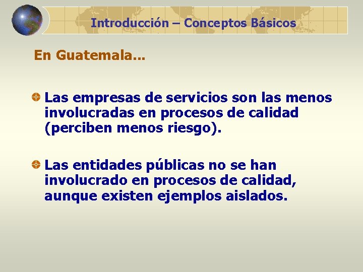 Introducción – Conceptos Básicos En Guatemala. . . Las empresas de servicios son las