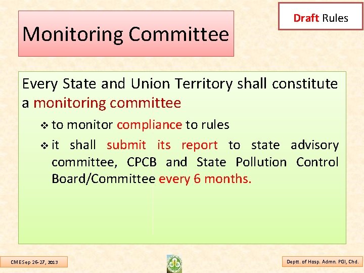Monitoring Committee Draft Rules Every State and Union Territory shall constitute a monitoring committee