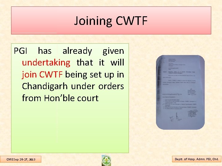Joining CWTF PGI has already given undertaking that it will join CWTF being set