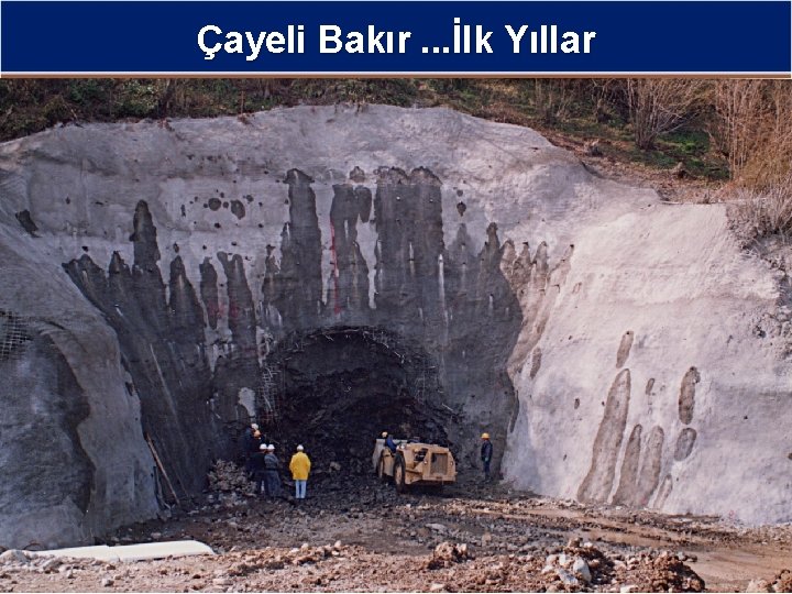 Çayeli Bakır. . . İlk Yıllar 