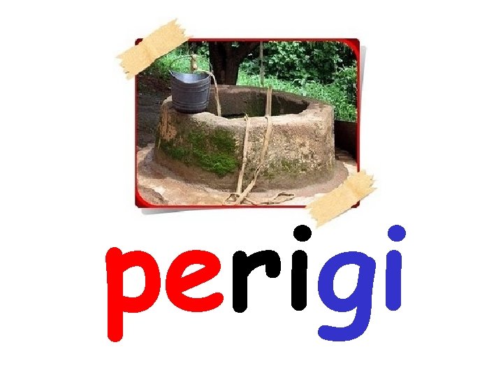 perigi 