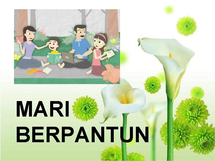 MARI BERPANTUN 