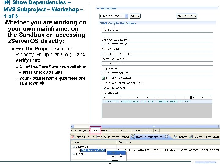  Show Dependencies – MVS Subproject – Workshop – 1 of 5 Whether you