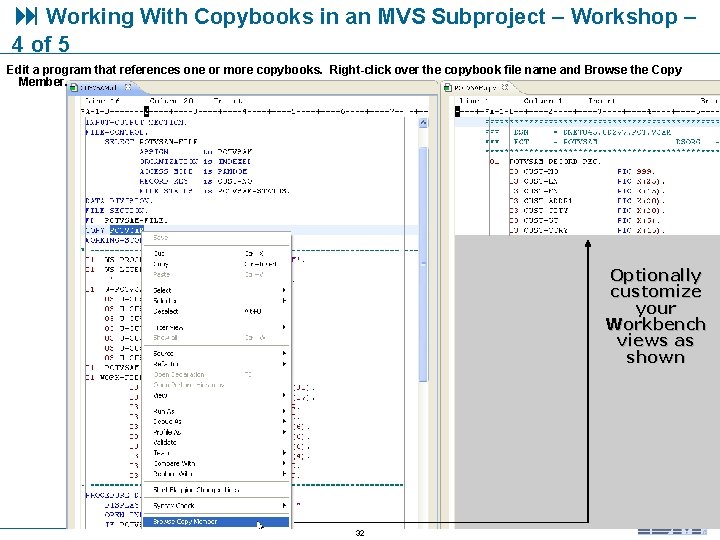  Working With Copybooks in an MVS Subproject – Workshop – 4 of 5