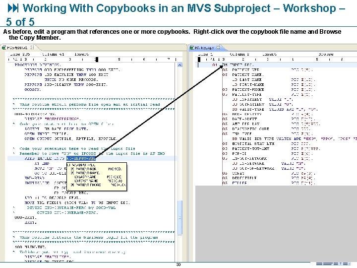  Working With Copybooks in an MVS Subproject – Workshop – 5 of 5