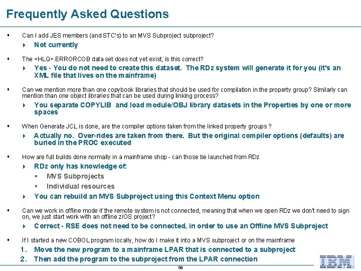 Frequently Asked Questions § Can I add JES members (and STC's) to an MVS