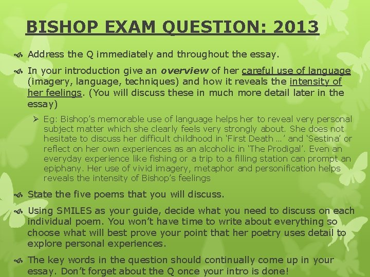 BISHOP EXAM QUESTION: 2013 Address the Q immediately and throughout the essay. In your