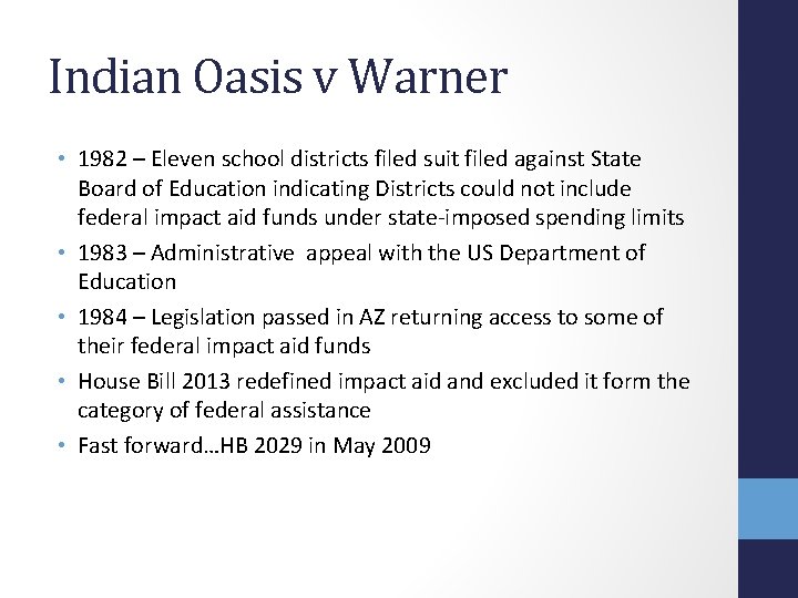 Indian Oasis v Warner • 1982 – Eleven school districts filed suit filed against