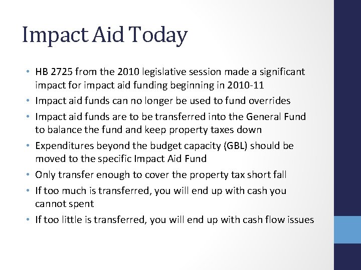 Impact Aid Today • HB 2725 from the 2010 legislative session made a significant