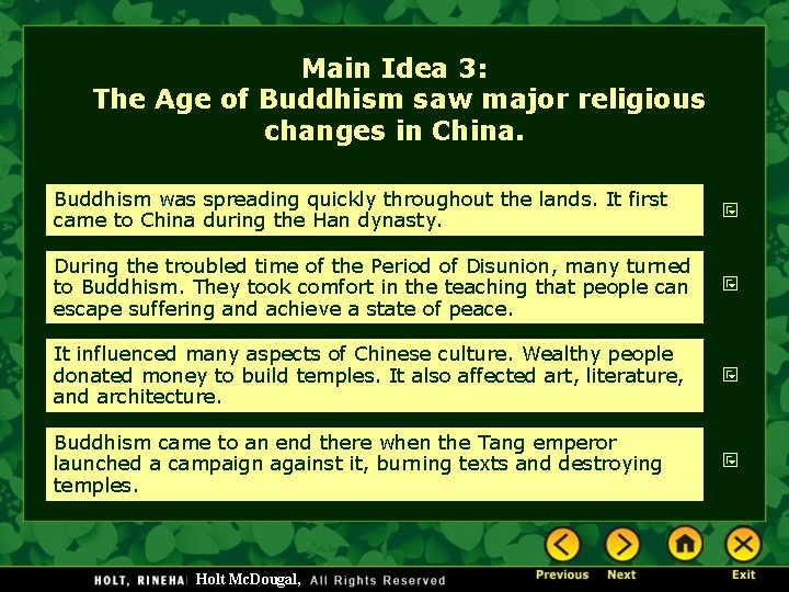 Main Idea 3: The Age of Buddhism saw major religious changes in China. Buddhism