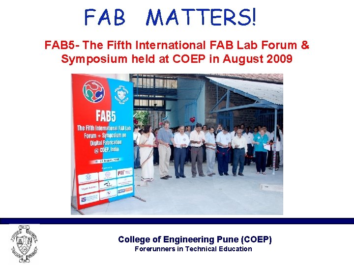 FAB MATTERS! FAB 5 - The Fifth International FAB Lab Forum & Symposium held