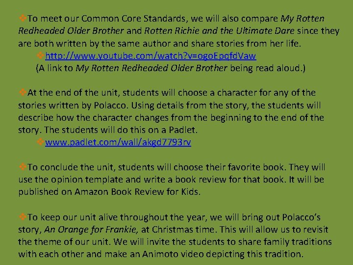 v. To meet our Common Core Standards, we will also compare My Rotten Redheaded