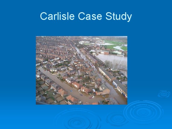Carlisle Case Study 