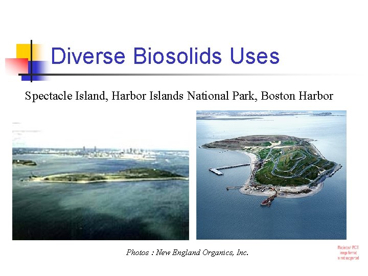 Diverse Biosolids Uses Spectacle Island, Harbor Islands National Park, Boston Harbor Photos : New