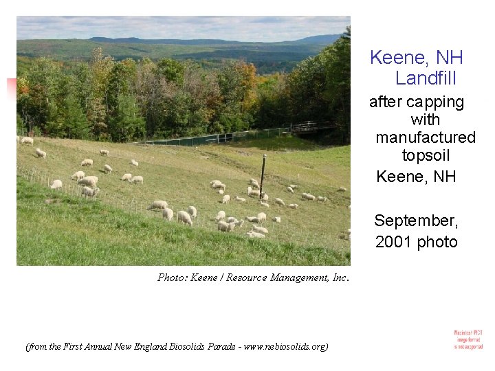 Keene, NH Landfill after capping with manufactured topsoil Keene, NH September, 2001 photo Photo: