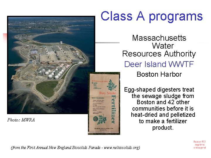 Class A programs Massachusetts Water Resources Authority Deer Island WWTF Boston Harbor Photo: MWRA
