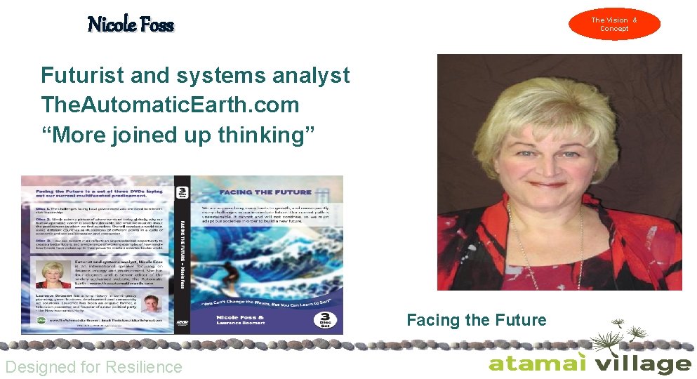 Nicole Foss The Vision & Concept Futurist and systems analyst The. Automatic. Earth. com