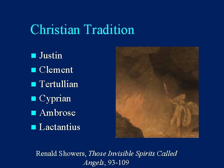 Christian Tradition Justin n Clement n Tertullian n Cyprian n Ambrose n Lactantius n