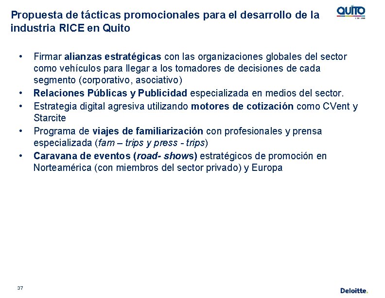 Propuesta de tácticas promocionales para el desarrollo de la industria RICE en Quito •