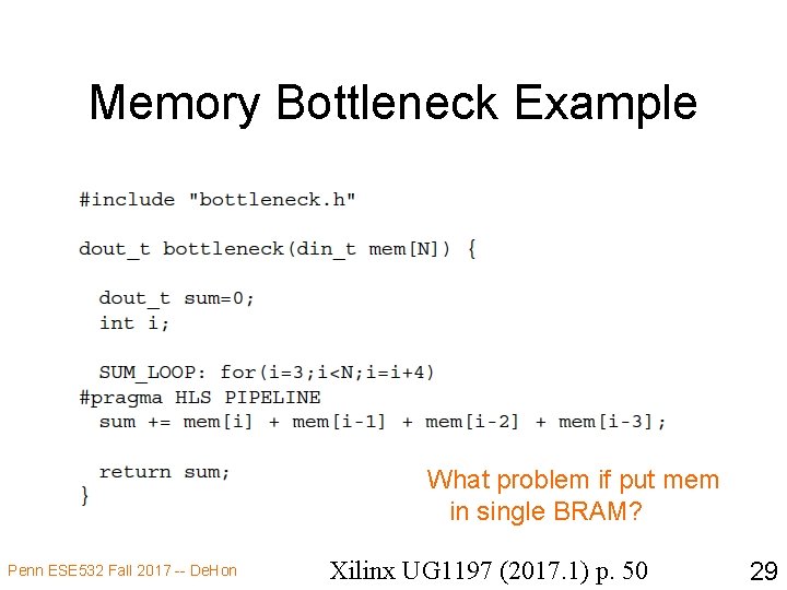 Memory Bottleneck Example • 902 example p. 91 -92 What problem if put mem