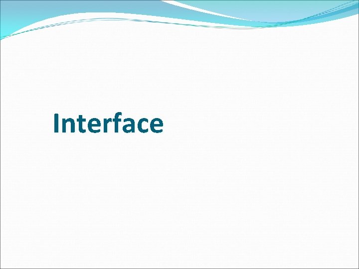 Interface 