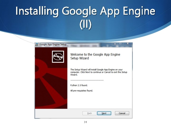 Installing Google App Engine (II) 31 