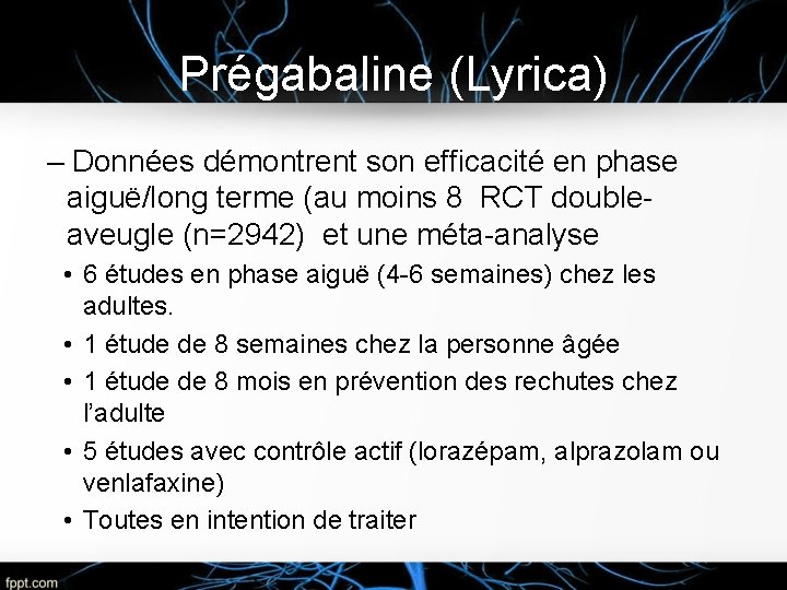 Prégabaline (Lyrica) – Données démontrent son efficacité en phase aiguë/long terme (au moins 8