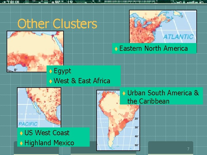 Other Clusters t Eastern North America t Egypt t West & East Africa t