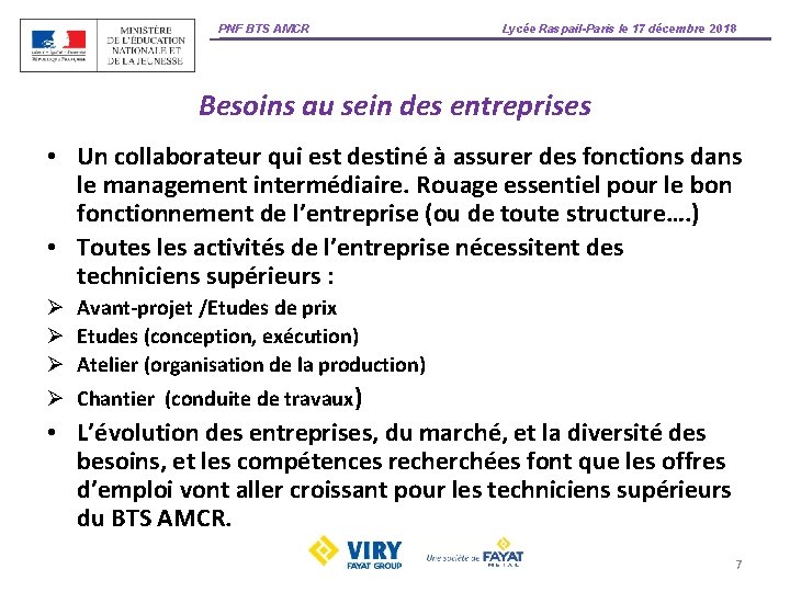 PNF BTS AMCR Lycée Raspail-Paris le 17 décembre 2018 Besoins au sein des entreprises
