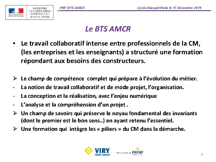PNF BTS AMCR Lycée Raspail-Paris le 17 décembre 2018 Le BTS AMCR • Le