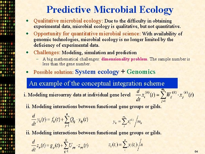 Predictive Microbial Ecology · Qualitative microbial ecology: Due to the difficulty in obtaining experimental