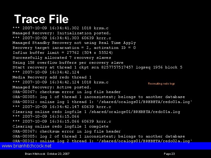 Trace File *** 2007 -10 -09 16: 34: 41. 302 1018 krsm. c Managed