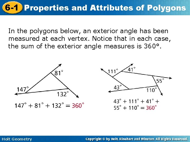 6 -1 Properties and Attributes of Polygons In the polygons below, an exterior angle