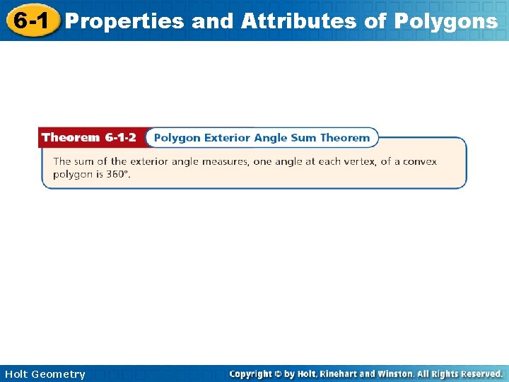 6 -1 Properties and Attributes of Polygons Holt Geometry 