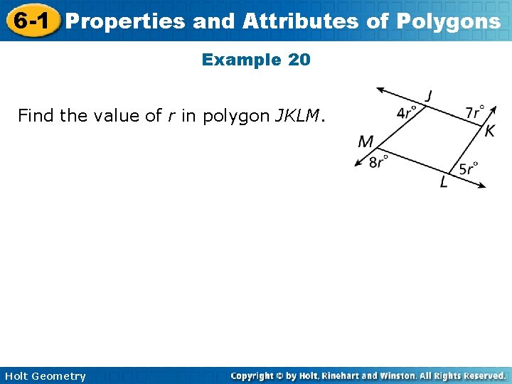 6 -1 Properties and Attributes of Polygons Example 20 Find the value of r