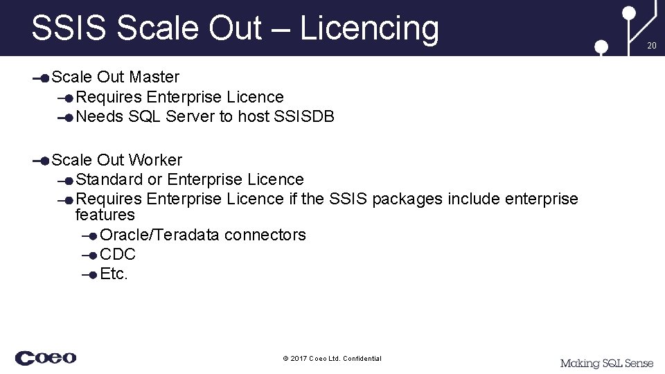 SSIS Scale Out – Licencing Scale Out Master Requires Enterprise Licence Needs SQL Server