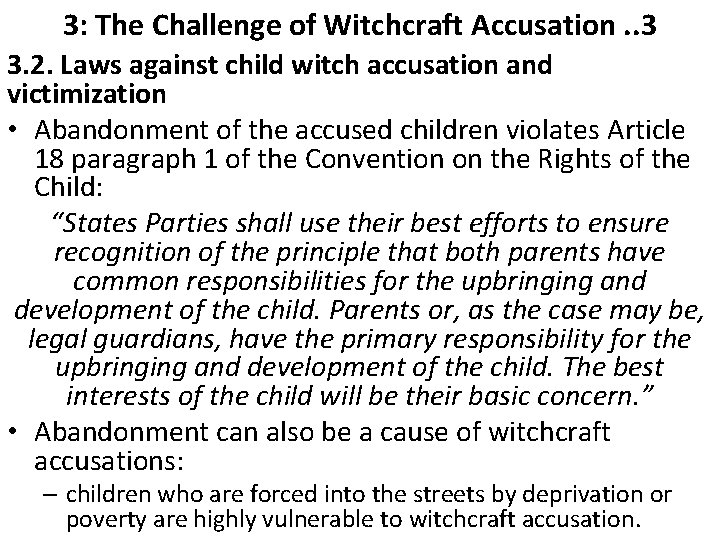 3: The Challenge of Witchcraft Accusation. . 3 3. 2. Laws against child witch