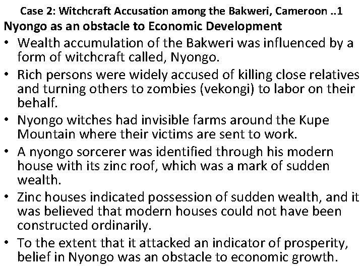 Case 2: Witchcraft Accusation among the Bakweri, Cameroon. . 1 Nyongo as an obstacle