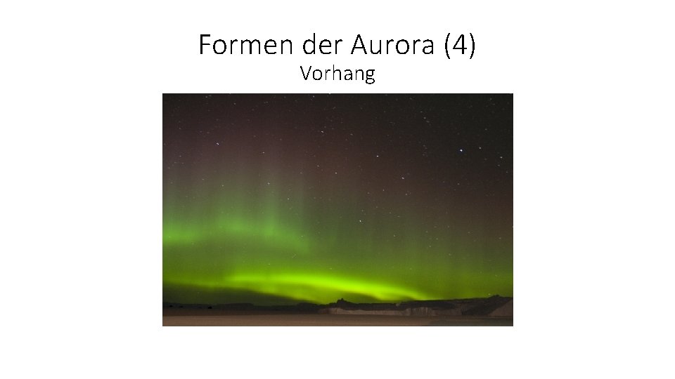 Formen der Aurora (4) Vorhang 