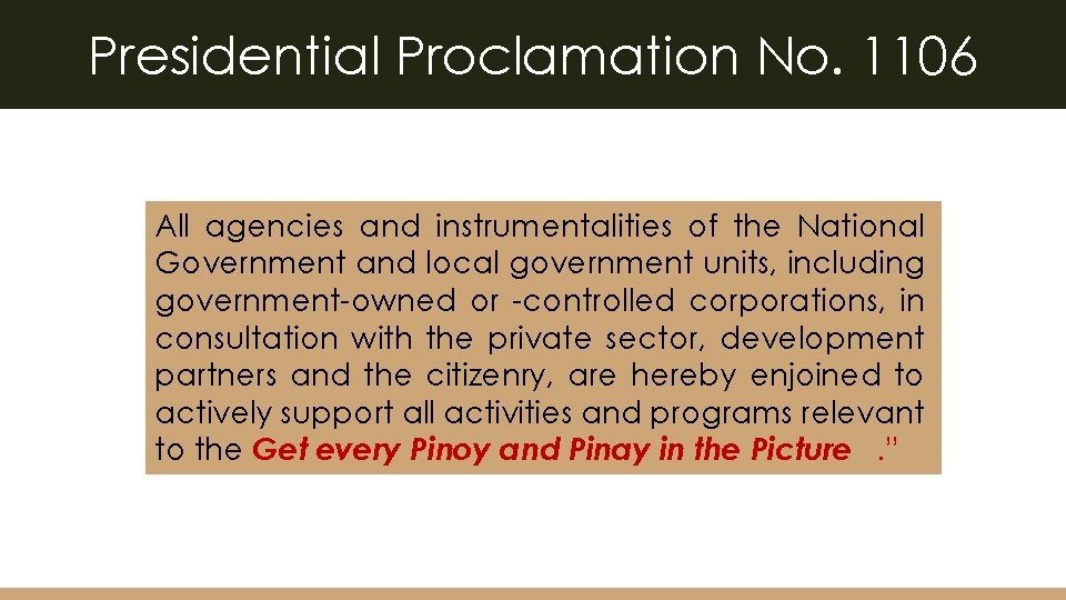 Presidential Proclamation No. 1106 All agencies and instrumentalities of the National Government and local