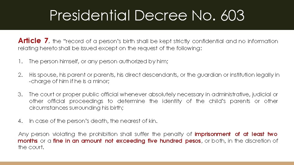 Presidential Decree No. 603 Article 7, the “record of a person’s birth shall be