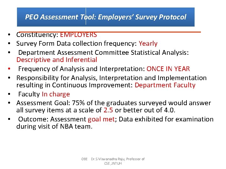 PEO Assessment Tool: Employers’ Survey Protocol • Constituency: EMPLOYERS • Survey Form Data collection