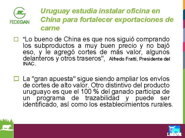 Uruguay estudia instalar oficina en China para fortalecer exportaciones de carne o "Lo bueno